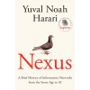 Nexus : A Brief History of Information Networks from the Stone Age to AI