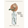 Winter Roses after Fall