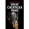 Vivat Čachtická paní! [Štiavnický Andrej]
