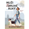 Muži z druhé ruky - Kristina Janů - online doručenie