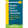 E-kniha Modely řízení finanční výkonnosti - Dana Kiseľáková, Miroslava Šoltés