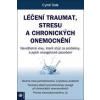 Léčení traumat, stresu a chronických onemocnění - Dale Cyndi