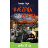 E-kniha Stíny nad Malinovým vrchem: Hvězdná hlídka - Dominik Fiala