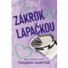 Zákrok lapačkou - Teagan Hunter