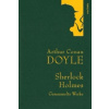 Arthur Conan Doyle,Sherlock Holmes, Gesammelte Werke