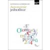 Autonomie jednotlivce Sborník odborných příspěvků z mezinárodní konference - Lucie Piechowiczová Lucia Madleňáková