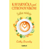 Kaviarnička pod citrónovníkom 1 - Cathy Bramley