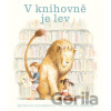 V knihovně je lev - Kevin Hawkes (ilustrátor), Michelle Knudsen