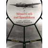 Němečtí orli nad Španělskem - Miroslav Šnajdr Martin Čížek