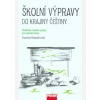 Školní výpravy do krajiny češtiny - Stanislav Štěpáník