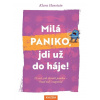 Milá paniko, jdi už do háje! - Klara Hansteinová