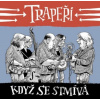 Trapeři - Když se stmívá / Digipack 2 CD