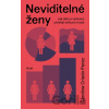 Neviditelné ženy - Caroline Criado Perez