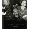 New York: High Life / Low Life - Dafydd Jones