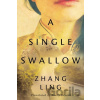 A Single Swallow - Zhang Ling