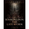 The Lay-Man's Sermon Upon the Late Storm