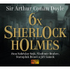 6x Sherlock Holmes - Výběr z již legendá - Sir Arthur Conan Doyle