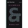 Vichřice a bubliny - Jan Burian