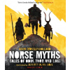 Norse Myths: Tales of Odin, Thor and Loki - Kevin Crossley-Holland