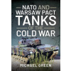 NATO and Warsaw Pact Tanks of the Cold War