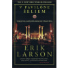V pavilóne šeliem - Erik Larson