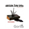 Abeceda žerie deda - Lenona Štiblaríková