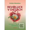 Revoluce v dietách (Bohdan Matwikow)
