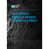 Po stopách zdraví a nemoci člověka a zvířat I. - Radek Slabotínský (ed.)