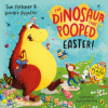 Dinosaur that Pooped Easter!