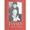 Život s ľudskou tvárou - Ladislav Košťa, Jarmila Košťová