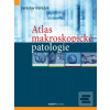 Atlas makroskopické pato… (Jaroslav Horáček)