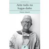 Ante Todo No Hagas Da?o / Do No Harm: Stories of Life. Death, and Brain Surgery