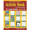 Activity Book for Smart Kids: 500 Logic Puzzles (Sudoku, Fillomino, Kakuro, Futoshiki, Hitori, Slitherlink, Killer Sudoku, Calcudoku, Sudoku X, Skys