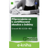 E-kniha Připravujeme se k certifikované zkoušce z češtiny - Radomila Kotková, Jana Nováková, Kateřina Vodičková