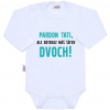 Body s potlačou Pardon tati,... máš šéfov dvoch!