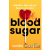 Blood Sugar - Sascha Rothchild