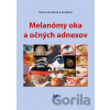 Melanómy oka a očných adnexov - Alena Furdová a kolektív