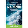 E-kniha Vyrástla som na mori - Suzanne Heywood