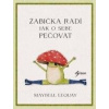 Žabka radí – Jak o sebe pečovat