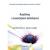 Rastliny s toxickými účinkami - Jarmila Eftimová, Jaroslav Legáth