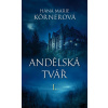Andělská tvář I. - Hana Marie Körnerová