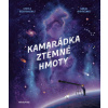 Kamarádka z temné hmoty - Kyrylo Bezkorovainyi
