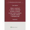 Zákon o uznávaní a výkone rozhodnutí, ktorými sa ukladá trestná sankcia - Libor Klimek