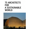 75 Architects for a Sustainable World