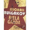 Biela garda - Michail Bulgakov