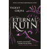 Immortal Dark Trilogy 2: Eternal Ruin