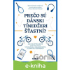 E-kniha Prečo sú dánski tínedžeri šťastní? - Iben Dissing Sandahl