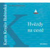 Audiokniha: Krajčo Babinská Karin • Hvězdy na cestě / Čte Richard Krajčo