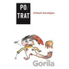Potrat: historická romance 1966 - Richard Brautigan