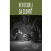 Nenechali sa zlomiť